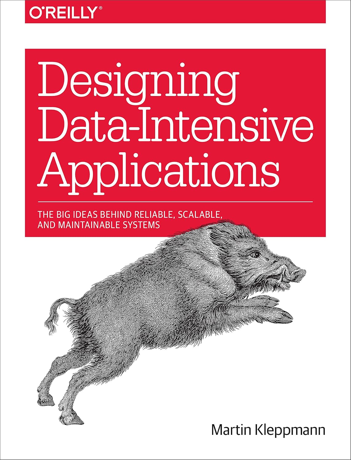 Designing Data-Intensive Applications by Martin Kleppmann